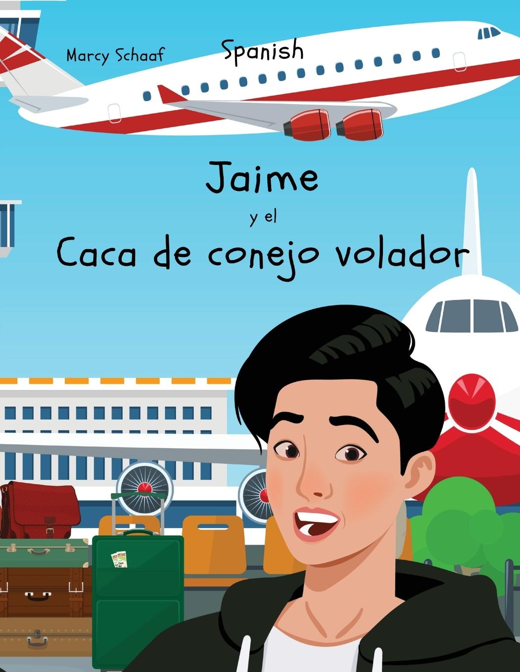 Vorderes Coverbild Jaime  y el  Caca de conejo volador (Spanish) James and the Flying Rabbit Poop