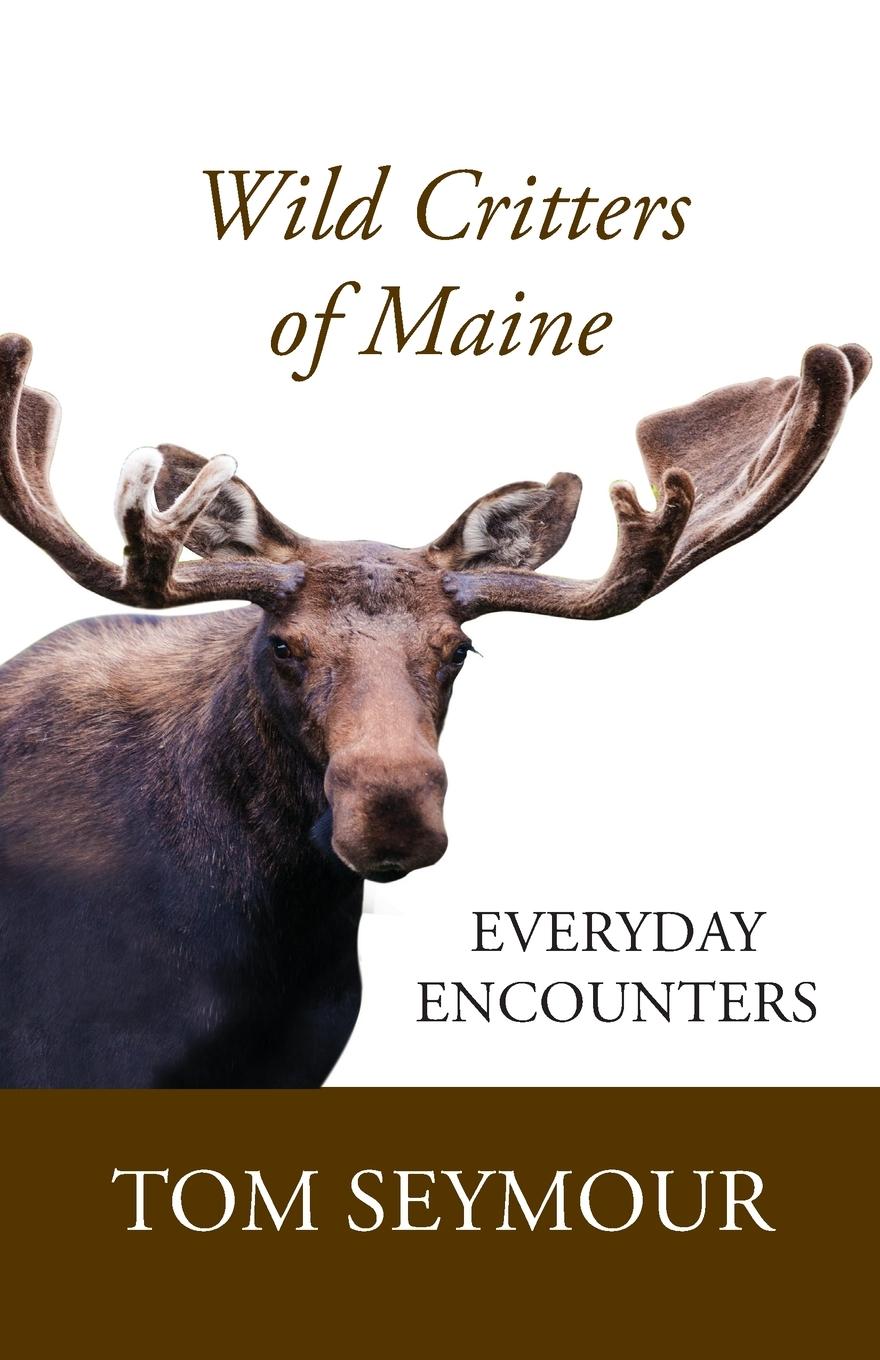 Vorderes Coverbild Wild Critters of Maine