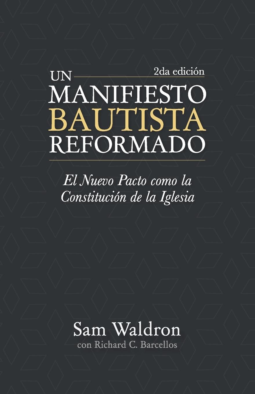 Vorderes Coverbild Un manifiesto bautista reformado