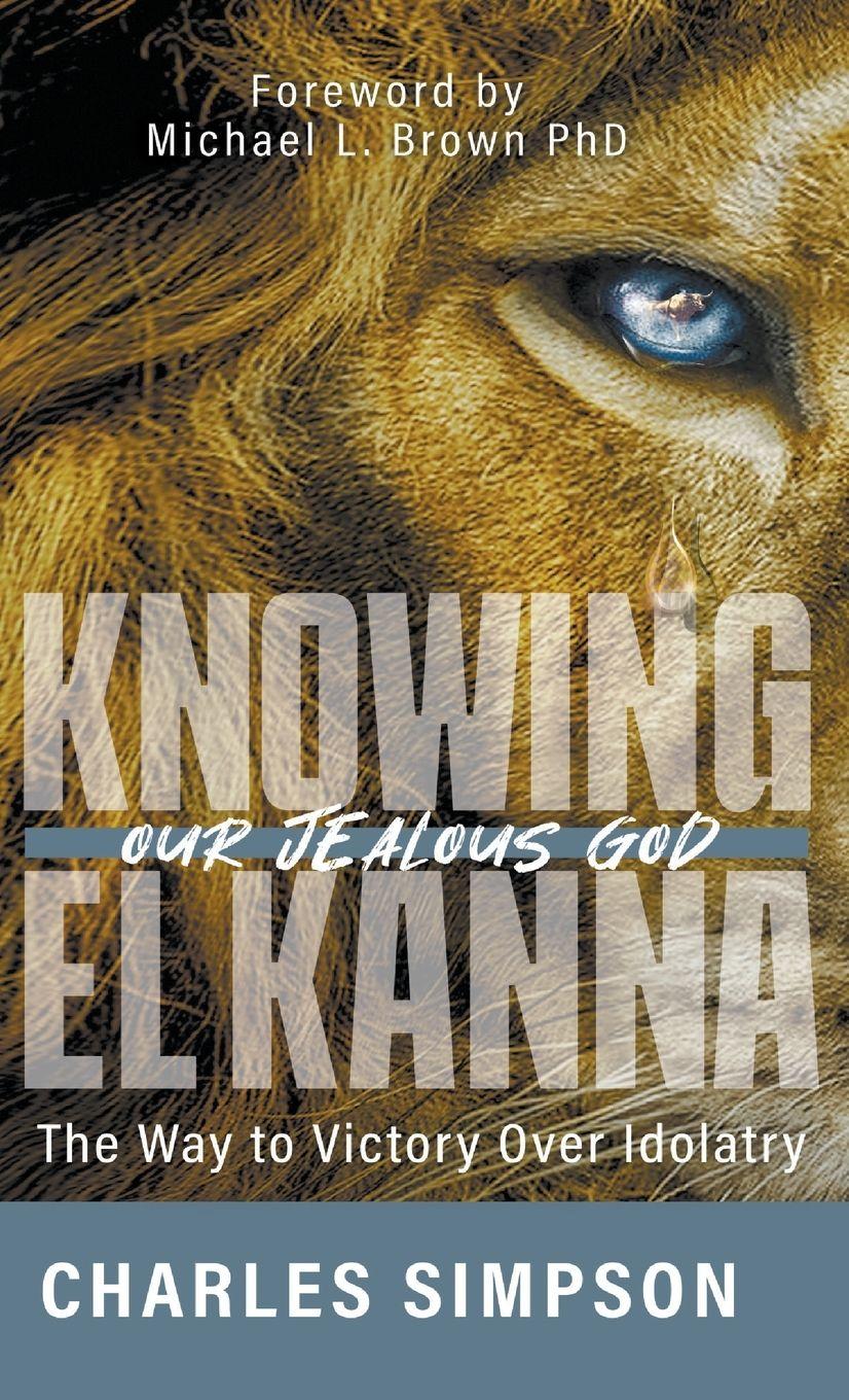 Vorderes Coverbild Knowing el Kanna, Our Jealous God