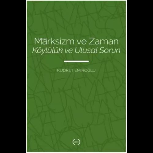 Vorderes Coverbild Marksizm ve Zaman;Köylülük ve Ulusal Sorun