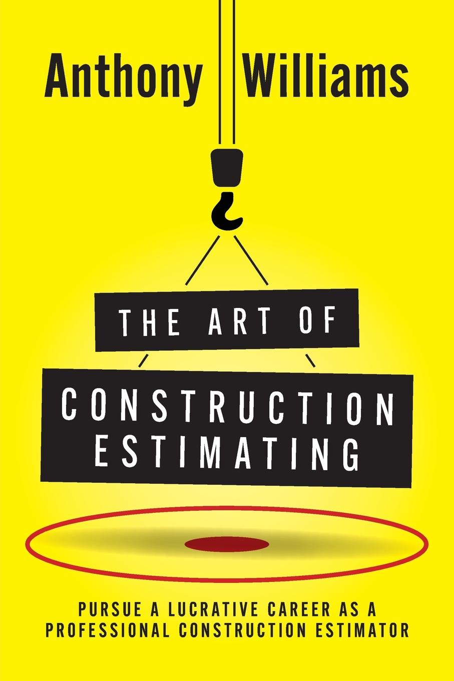 Vorderes Coverbild The Art of Construction Estimating