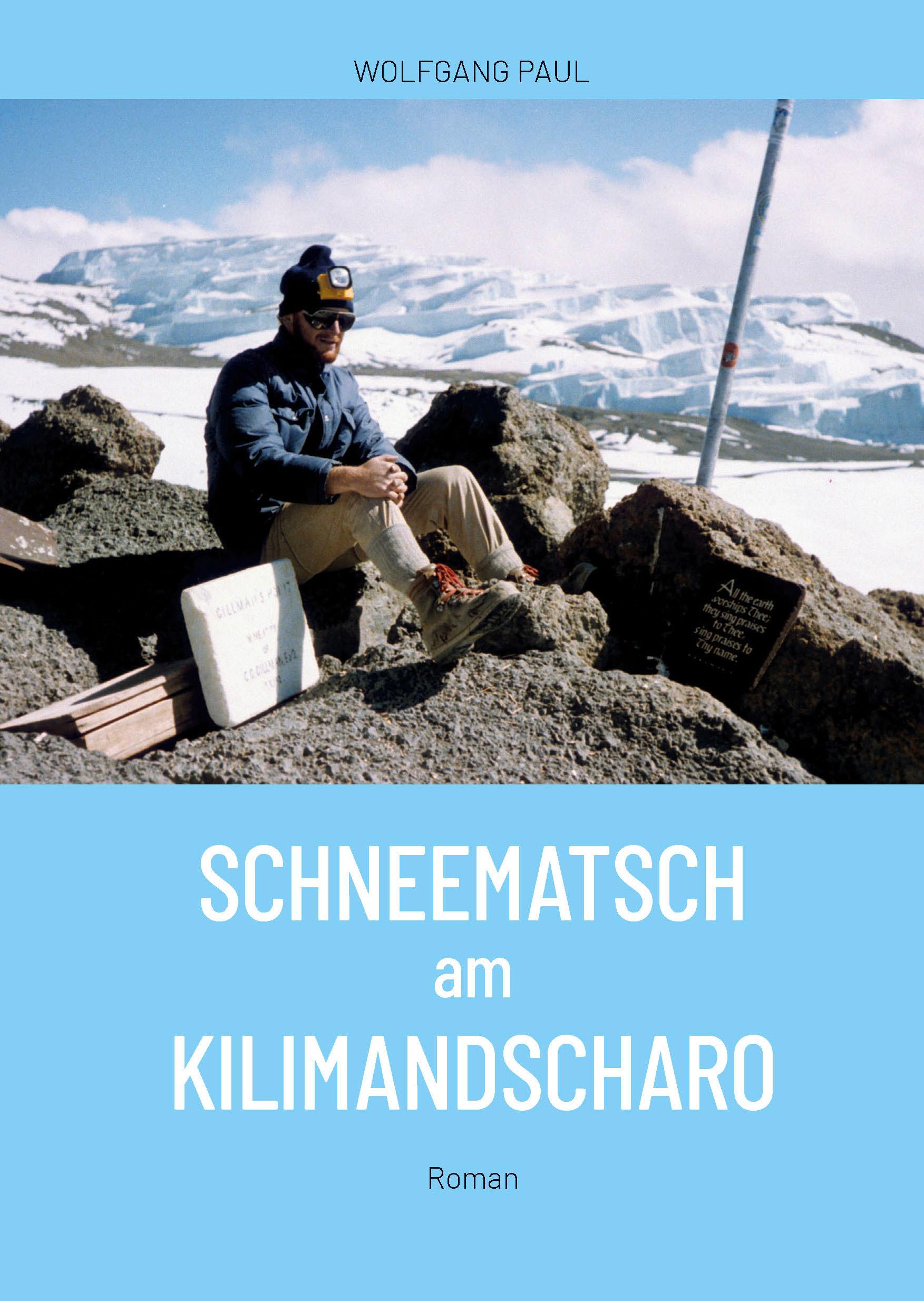 Vorderes Coverbild Schneematsch am Kilimandscharo