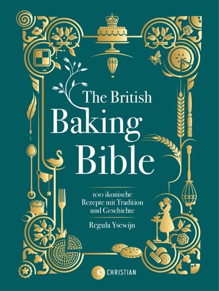 Vorderes Coverbild The British Baking Bible