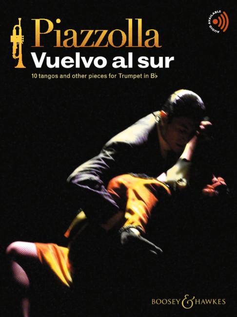 Vorderes Coverbild Piazzolla: Vuelvo Al Sur - 10 Tangos and Other Pieces for Trumpet Book/Audio Online
