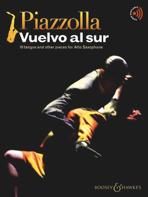 Vorderes Coverbild Piazzolla: Vuelvo Al Sur - 10 Tangos and Other Pieces for Alto Saxophone Book/Audio Online