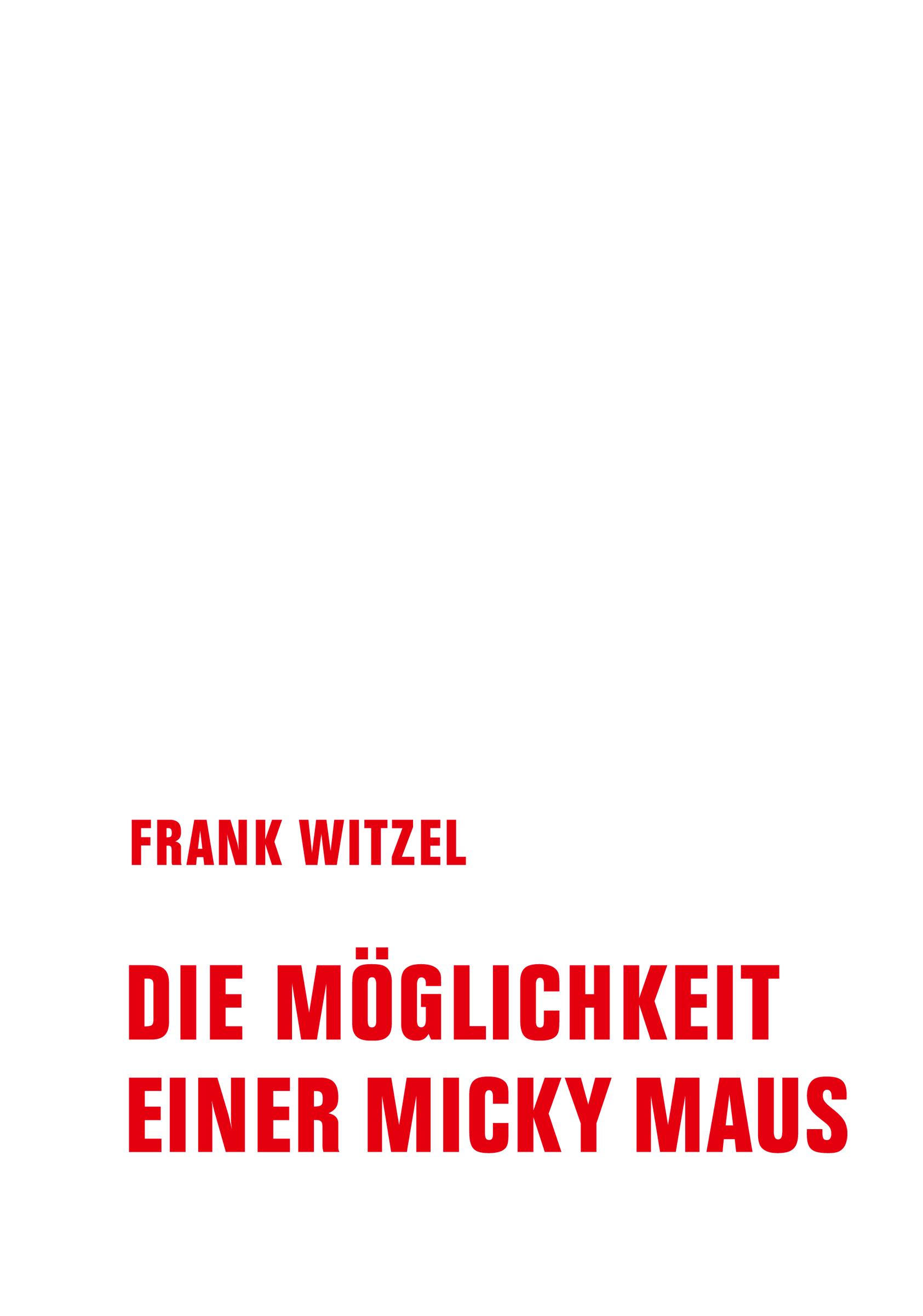 Vorderes Coverbild Die Möglichkeit einer Micky Maus