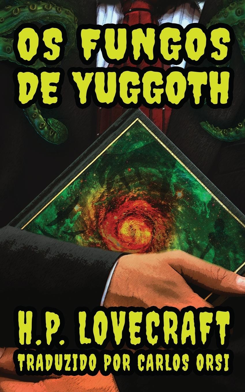 Vorderes Coverbild Os Fungos de Yuggoth