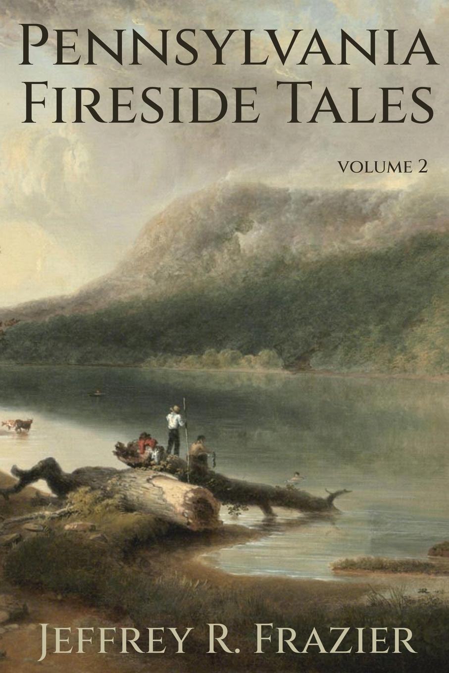 Vorderes Coverbild Pennsylvania Fireside Tales Volume 2