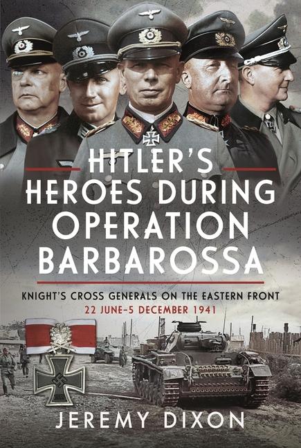 Vorderes Coverbild Hitler's Heroes During Operation Barbarossa