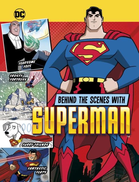 Vorderes Coverbild Behind the Scenes with Superman