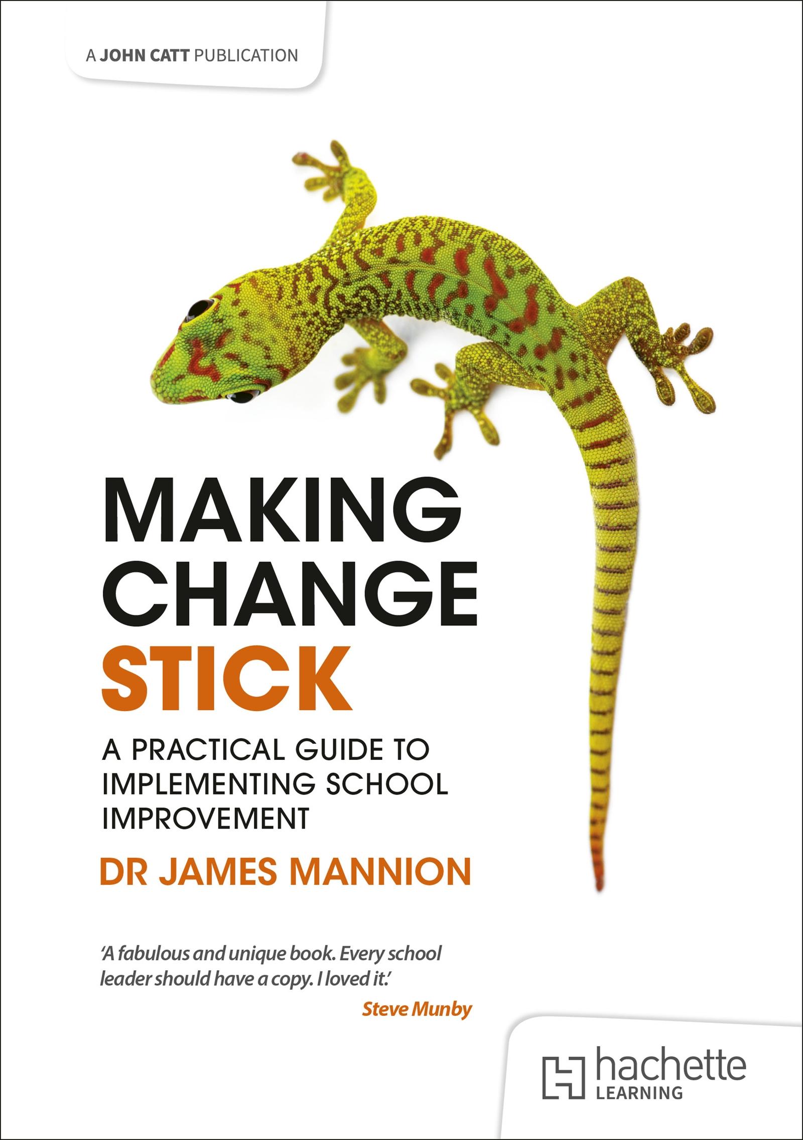 Vorderes Coverbild Making Change Stick: A Practical Guide to Implementing School Improvement