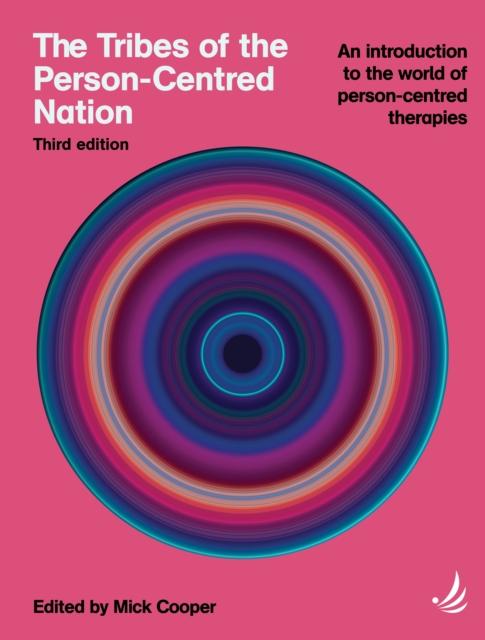 Vorderes Coverbild The Tribes of the Person-Centred Nation, Third Edition