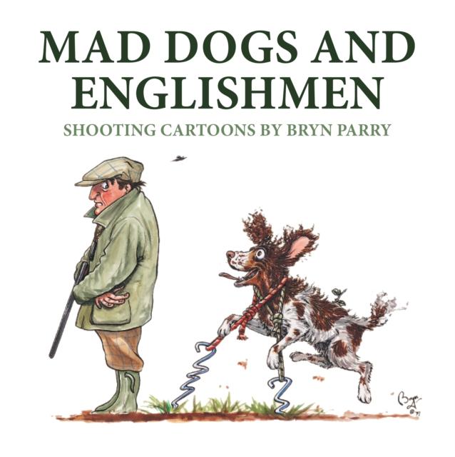 Vorderes Coverbild Mad Dogs and Englishmen