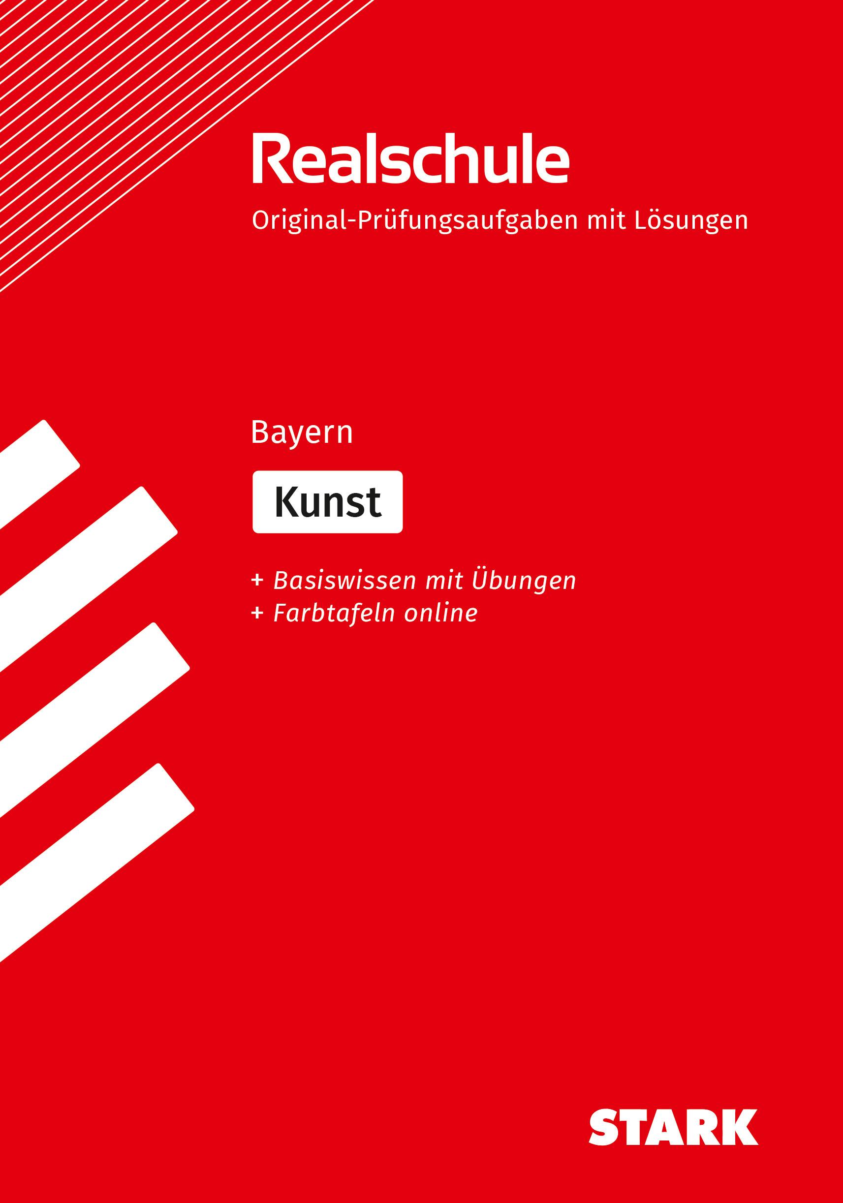 Vorderes Coverbild STARK Kunst - Realschulabschluss Bayern - Prüfungsvorbereitung