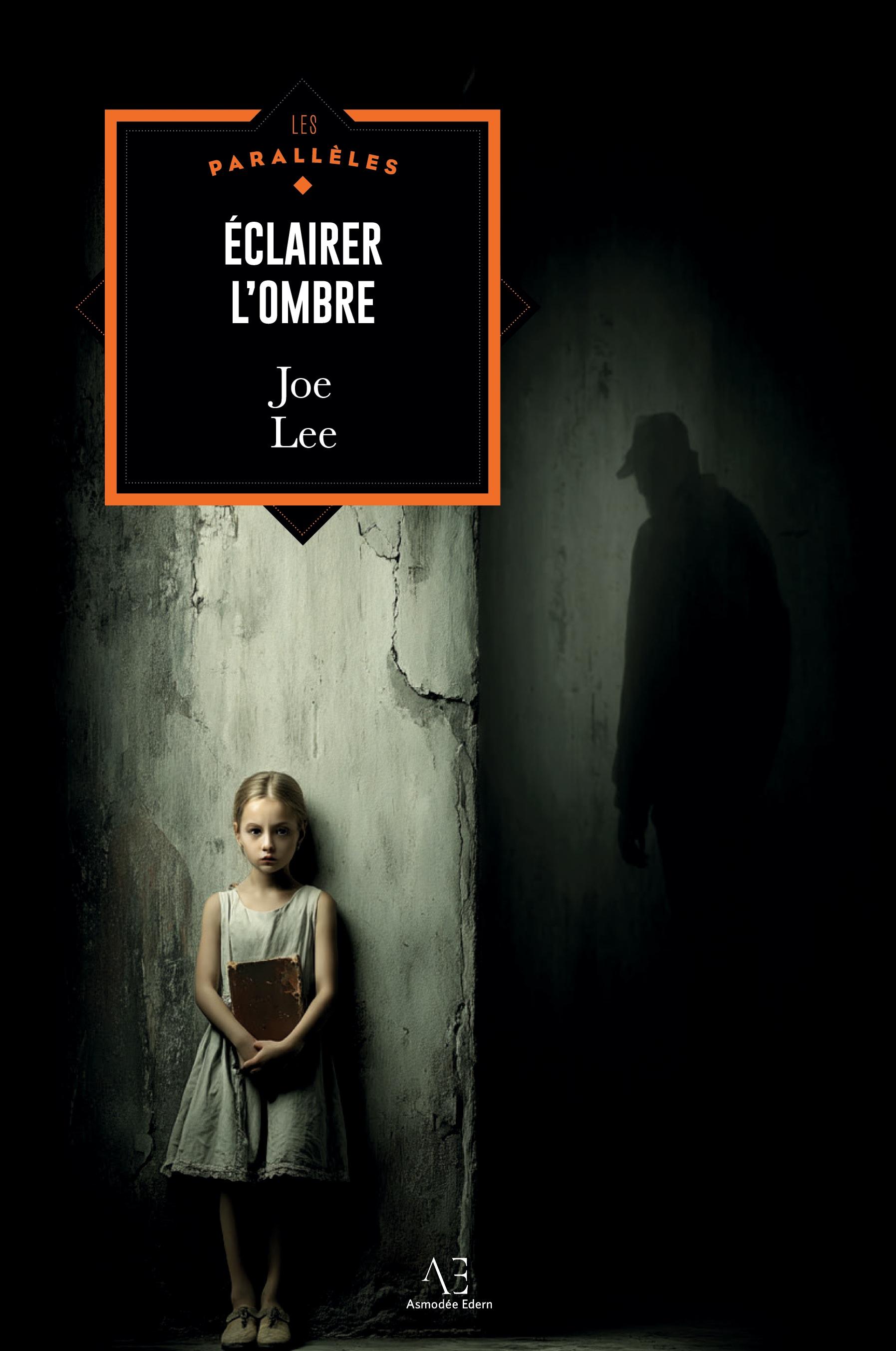 Vorderes Coverbild Éclairer l'ombre