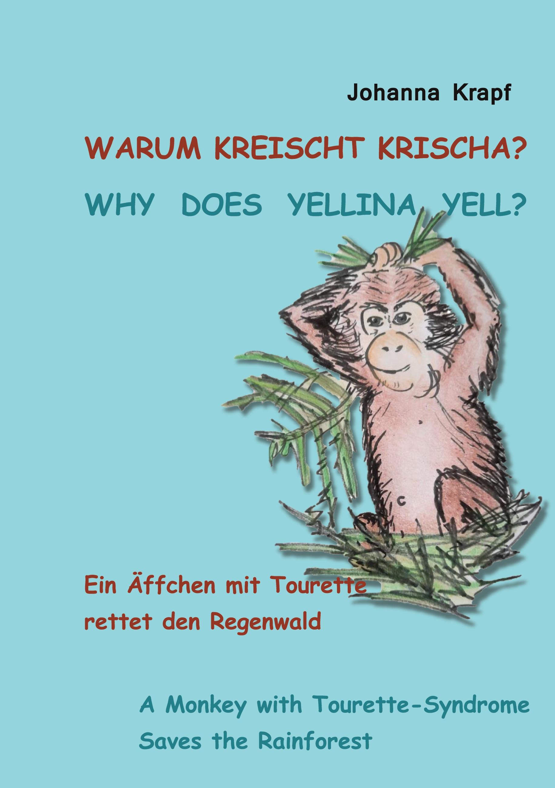 Vorderes Coverbild Warum kreischt Krischa? Why does Yellina yell?