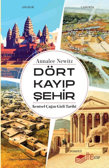 Vorderes Coverbild Dört Kayip Sehir;Kentsel Cagin Gizli Tarihi