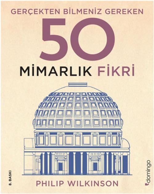 Vorderes Coverbild Gercekten Bilmeniz Gereken 50 Mimarlik Fikri Ciltli