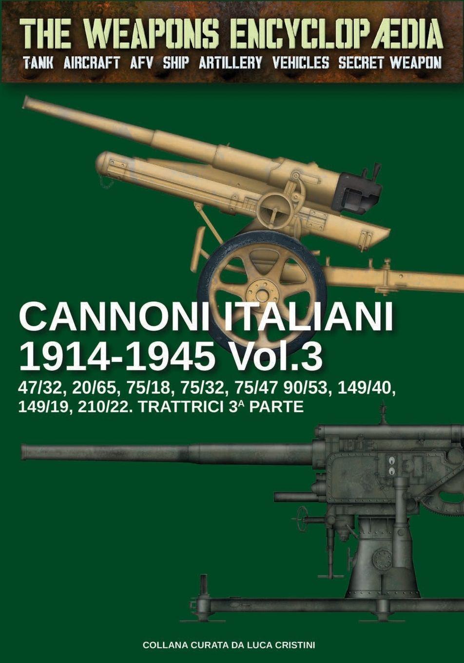 Vorderes Coverbild Cannoni italiani 1914-1945 - Vol. 3