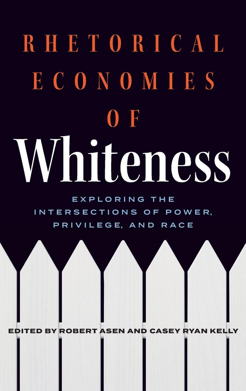 Vorderes Coverbild Rhetorical Economies of Whiteness