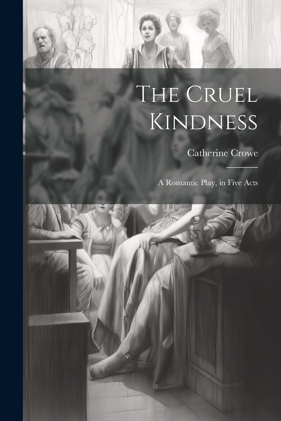 Vorderes Coverbild The Cruel Kindness