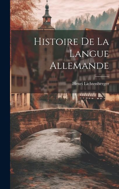 Vorderes Coverbild Histoire De La Langue Allemande