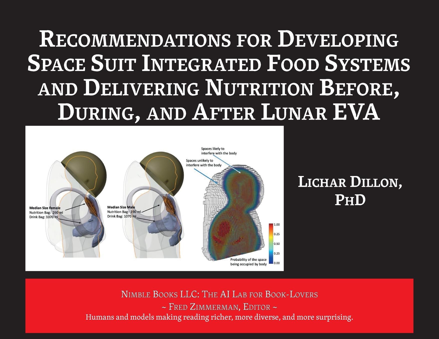 Vorderes Coverbild Recommendations for Developing Space Suit Integrated Food Systems and Delivering Nutrition Before, During, and After Lunar EVA