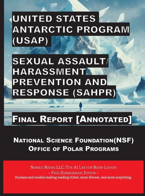 Vorderes Coverbild United States Antarctic Program (USAP) Sexual Assault/Harassment Prevention and Response (SAHPR)