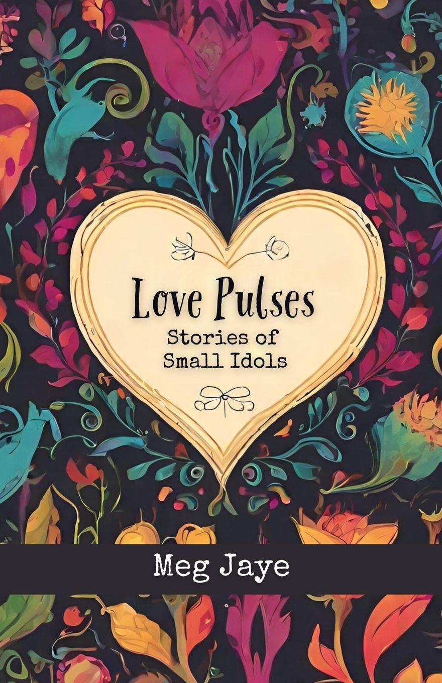 Vorderes Coverbild Love Pulses