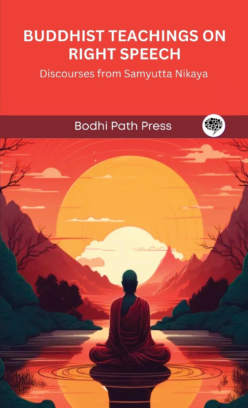 Vorderes Coverbild Buddhist Teachings on Right Speech