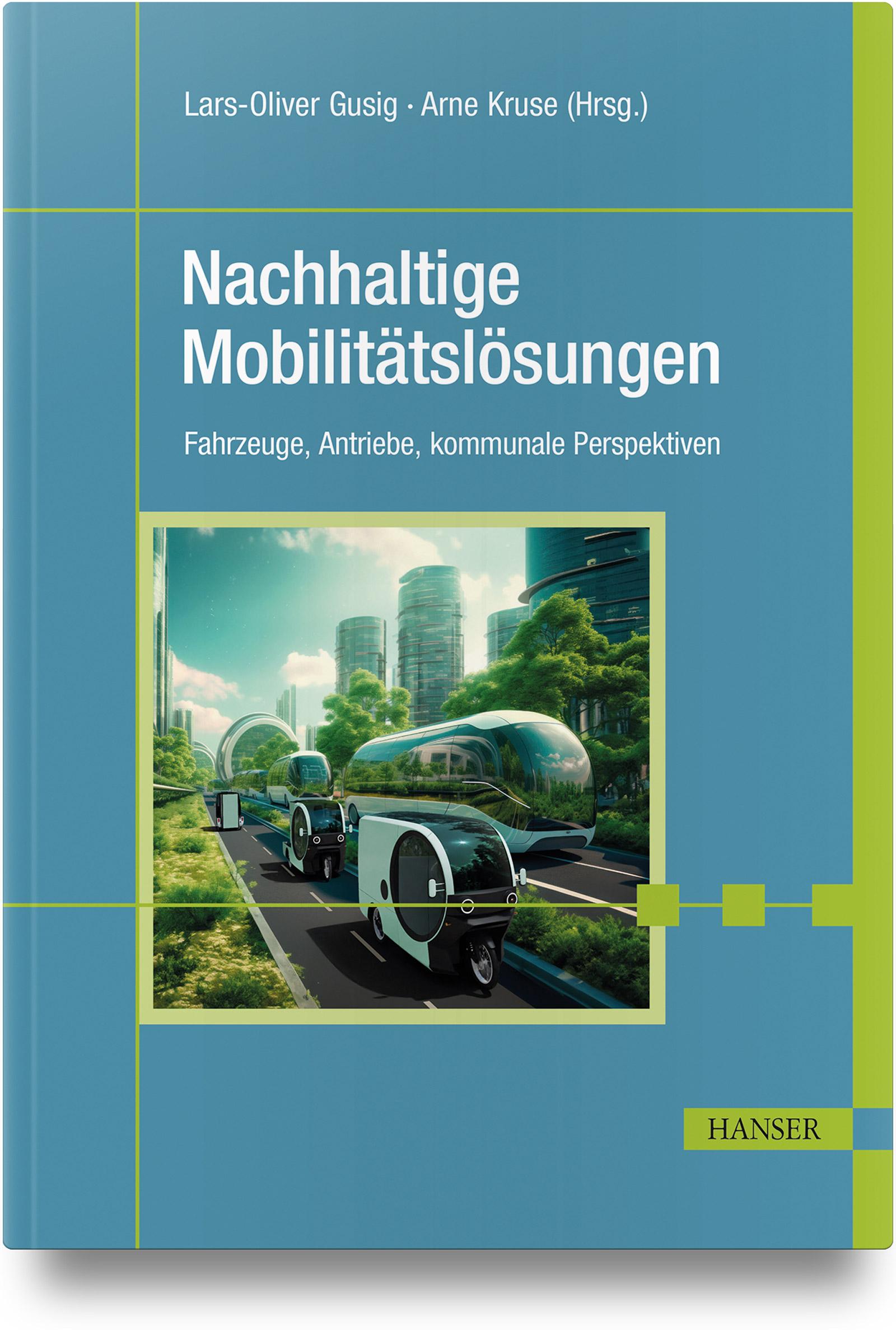 Vorderes Coverbild Nachhaltige Mobilitätslösungen