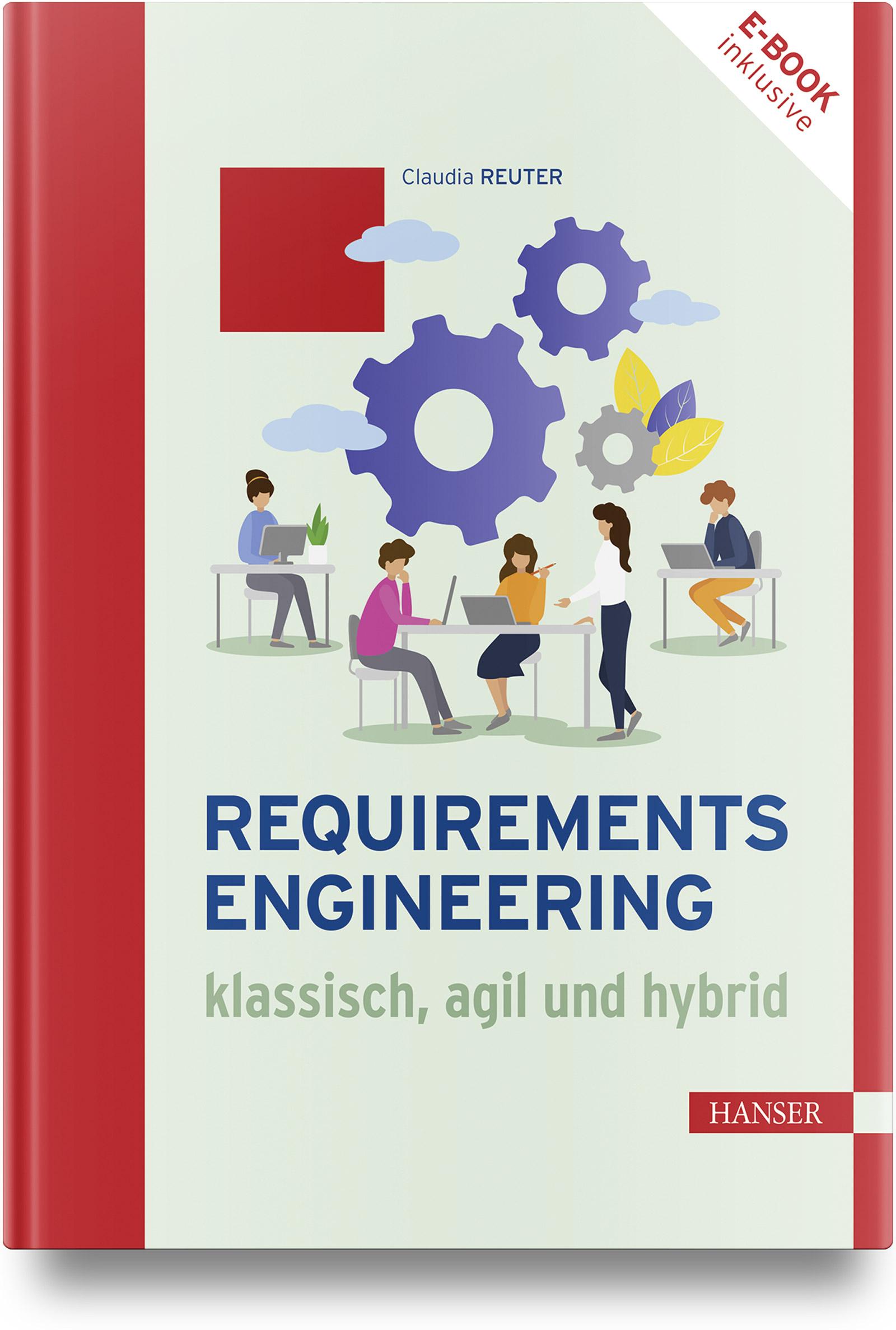 Vorderes Coverbild Requirements Engineering - klassisch, agil und hybrid