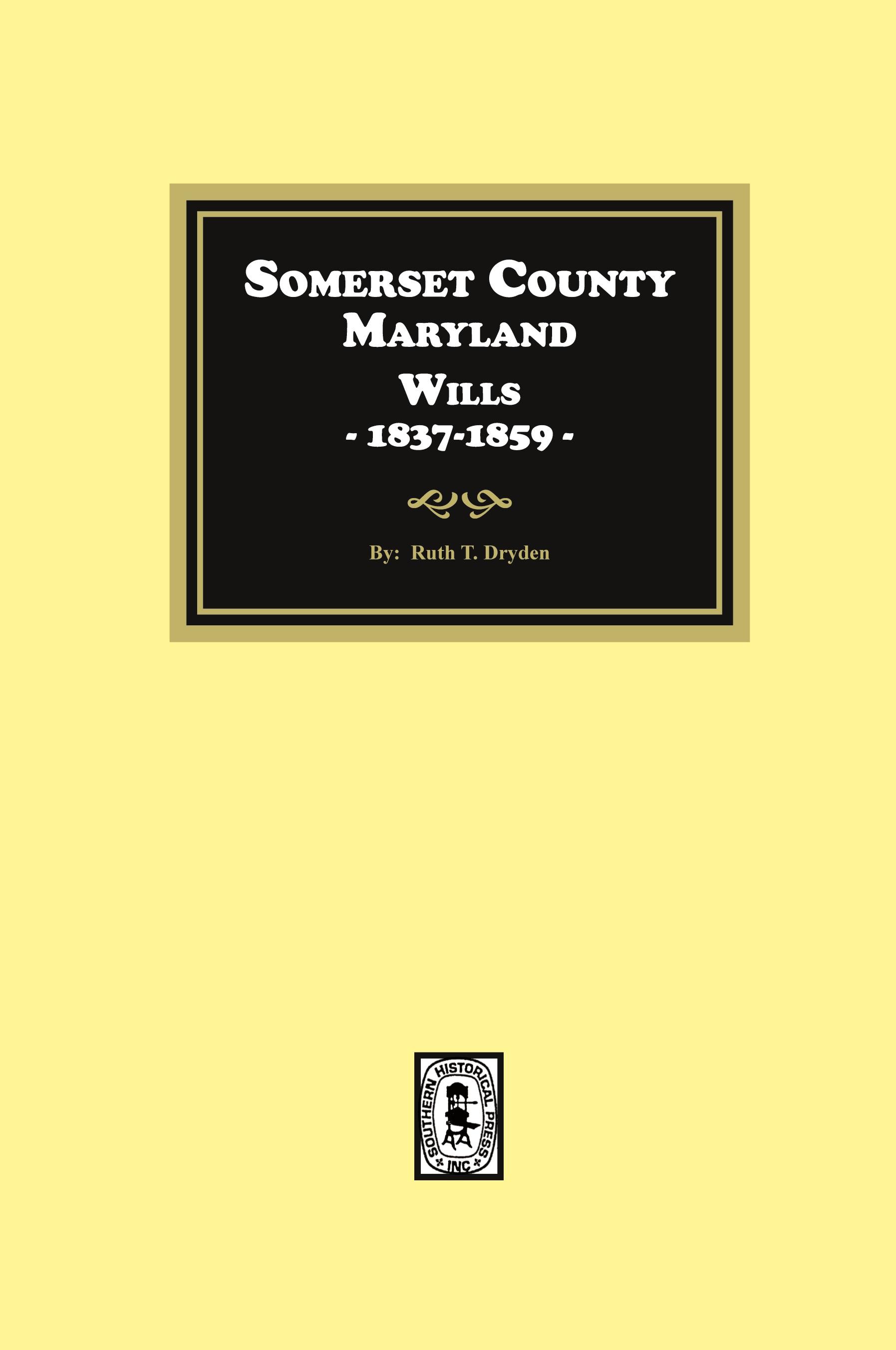 Vorderes Coverbild Somerset County, Maryland Wills, 1837-1859
