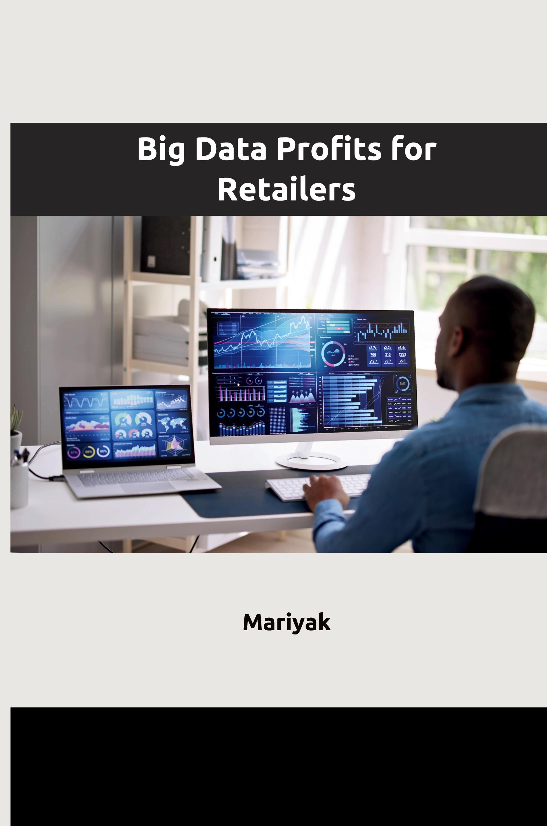 Vorderes Coverbild Big Data Profits for Retailers