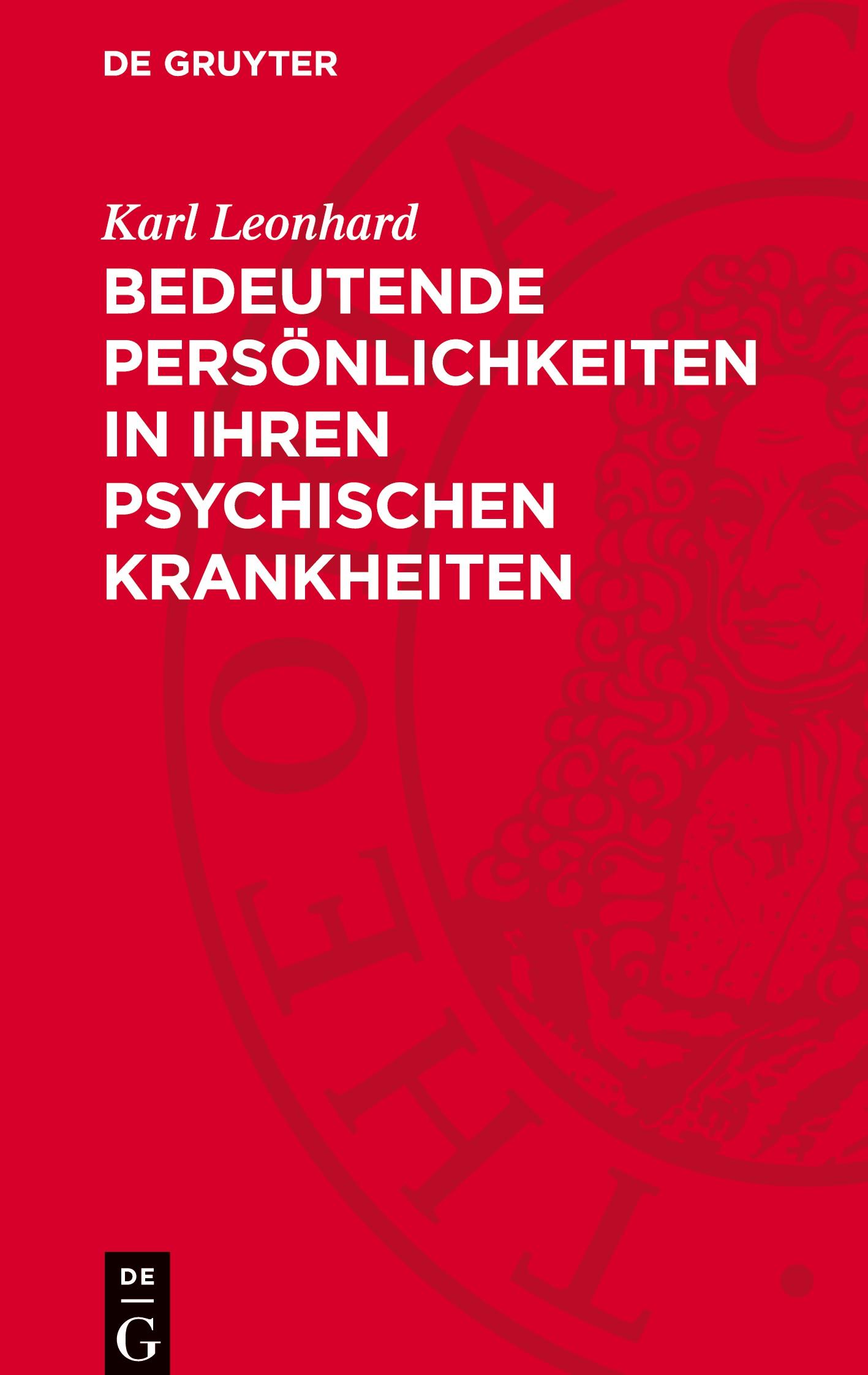 Vorderes Coverbild Bedeutende Persönlichkeiten in ihren psychischen Krankheiten