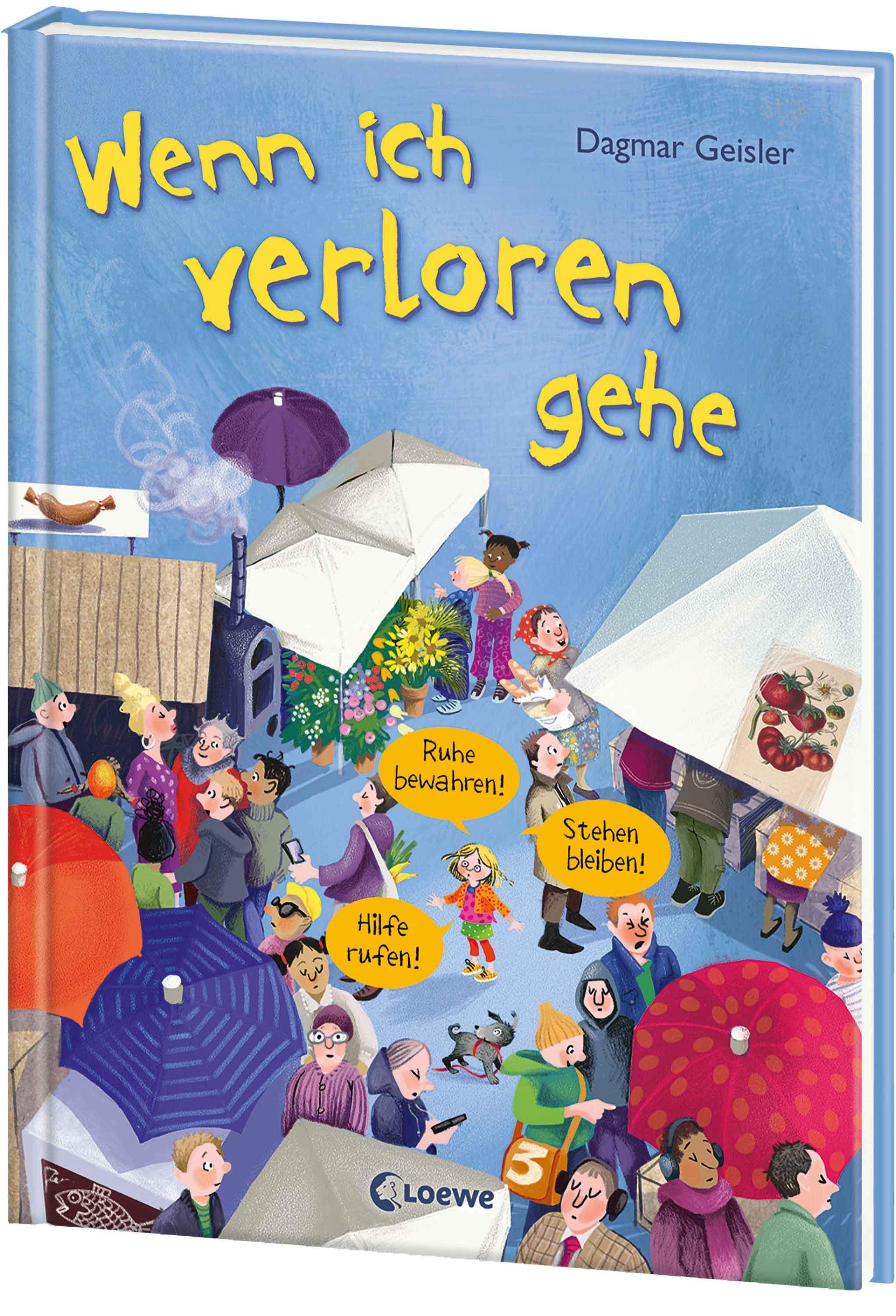 Vorderes Coverbild Wenn ich verloren gehe (Starke Kinder, glückliche Eltern)