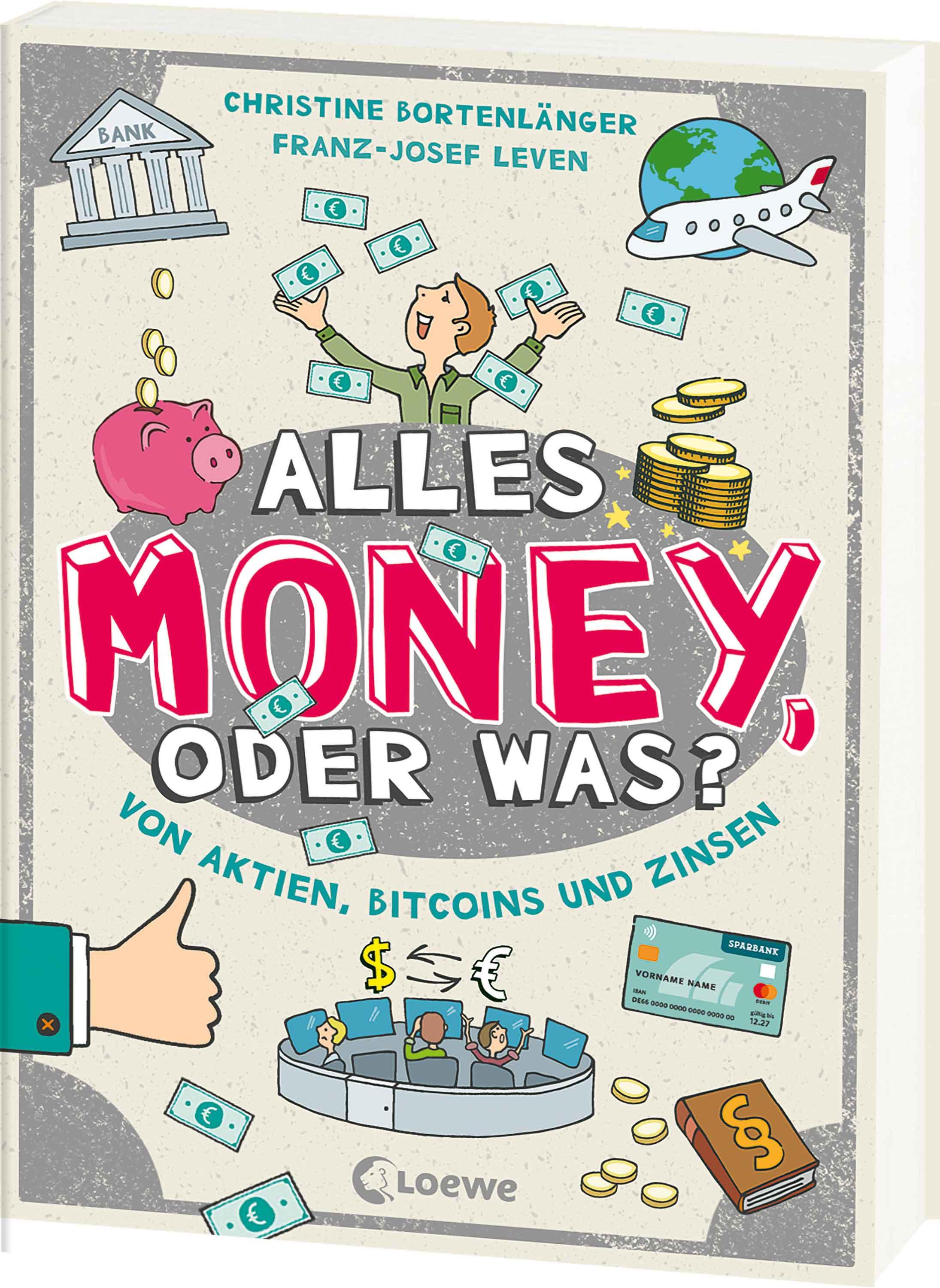 Vorderes Coverbild Alles Money, oder was? - Von Aktien, Bitcoins und Zinsen