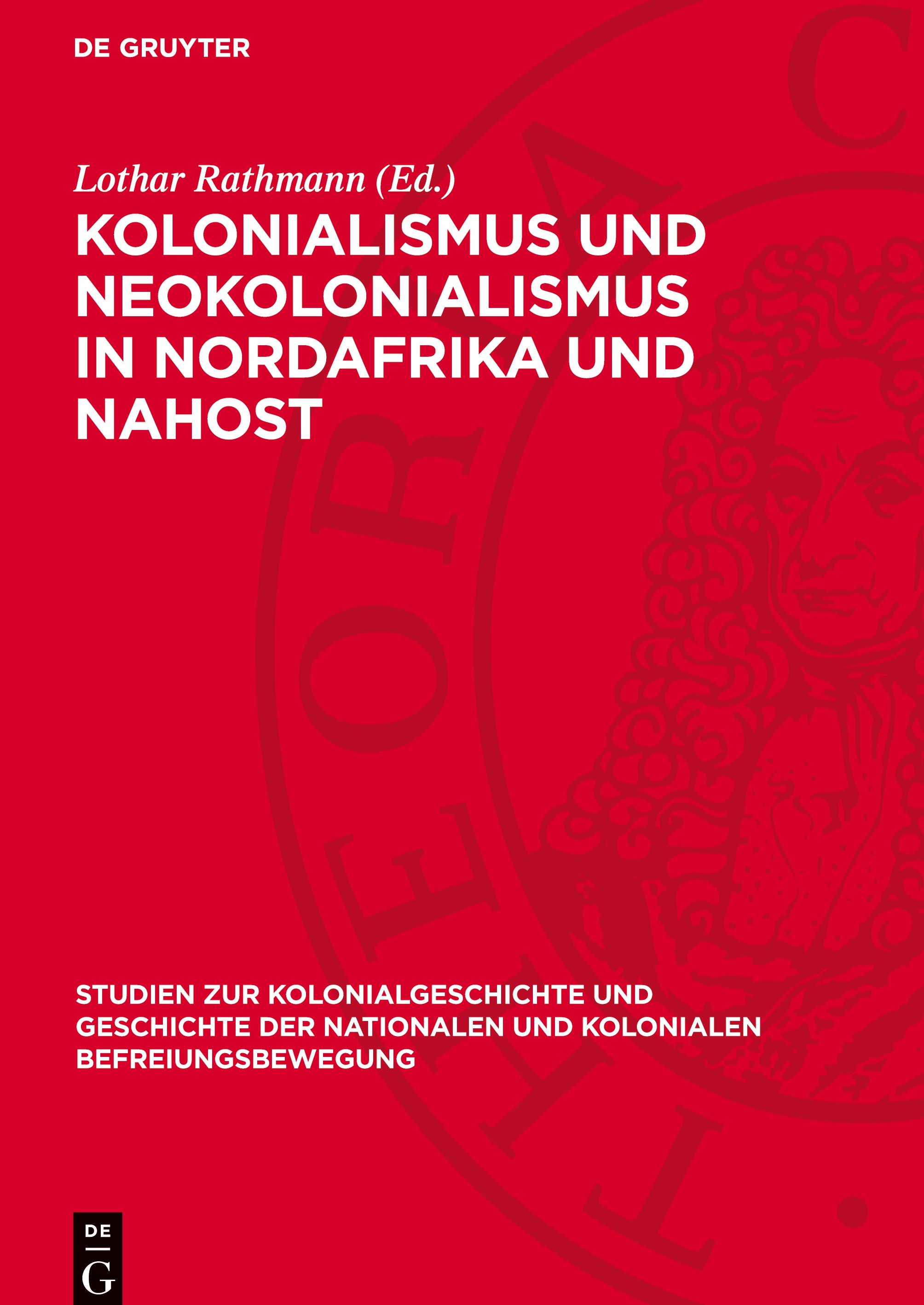 Vorderes Coverbild Kolonialismus und Neokolonialismus in Nordafrika und Nahost