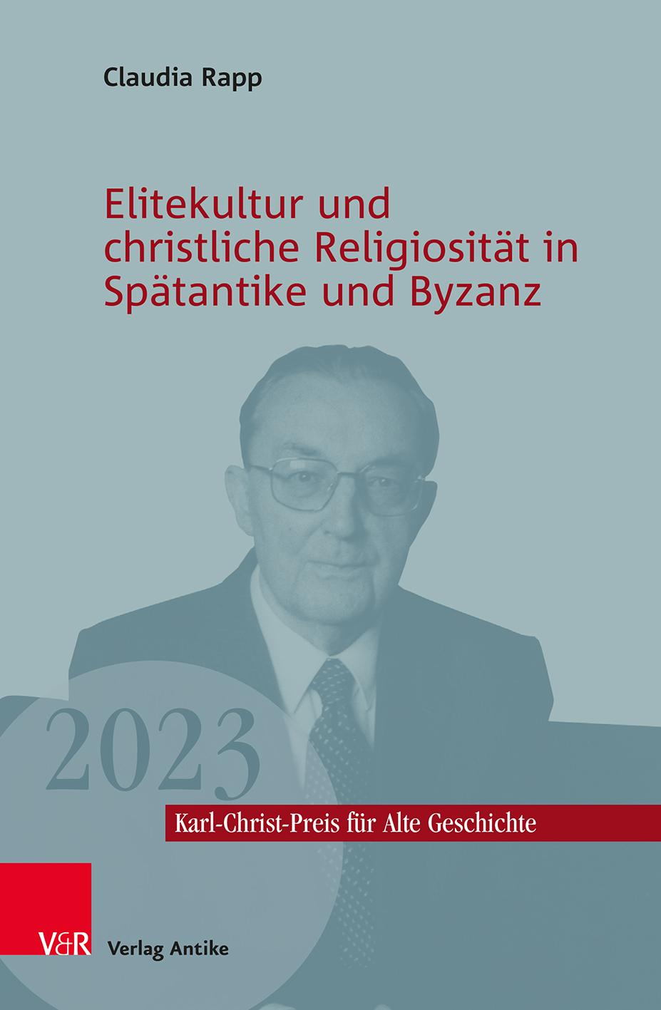 Vorderes Coverbild Elitekultur und christliche Religiosität in Spätantike und Byzanz