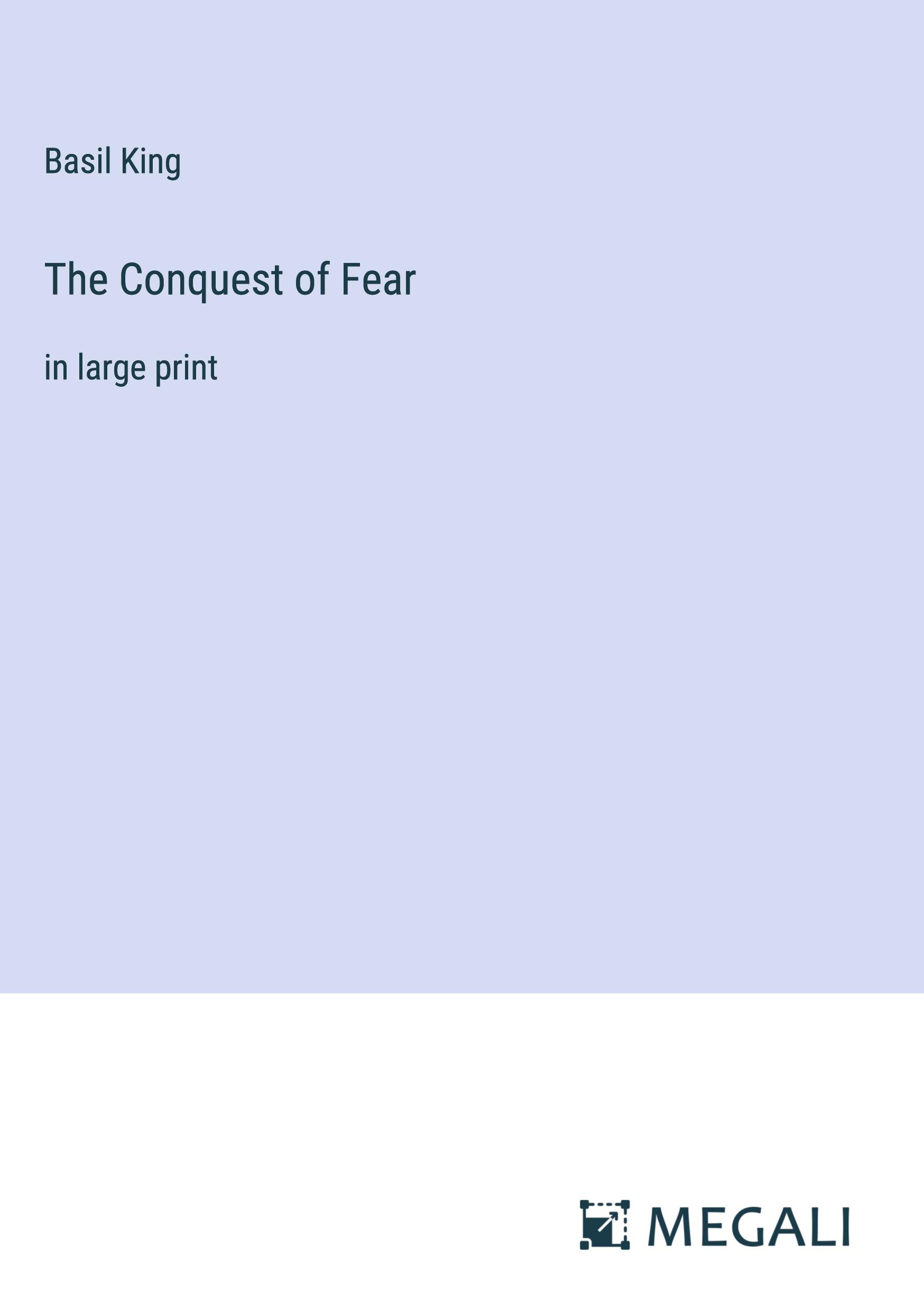 Vorderes Coverbild The Conquest of Fear