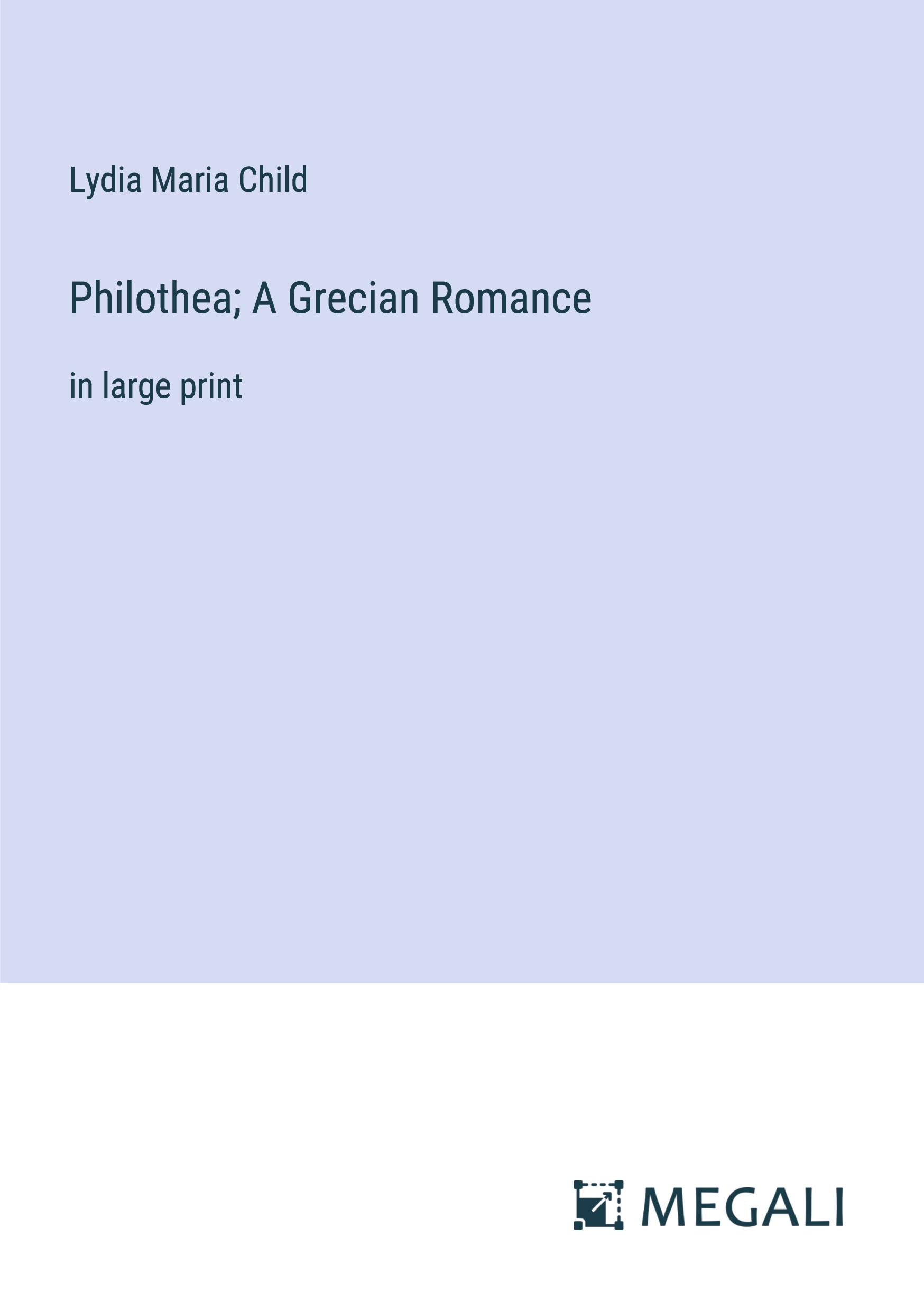 Vorderes Coverbild Philothea; A Grecian Romance
