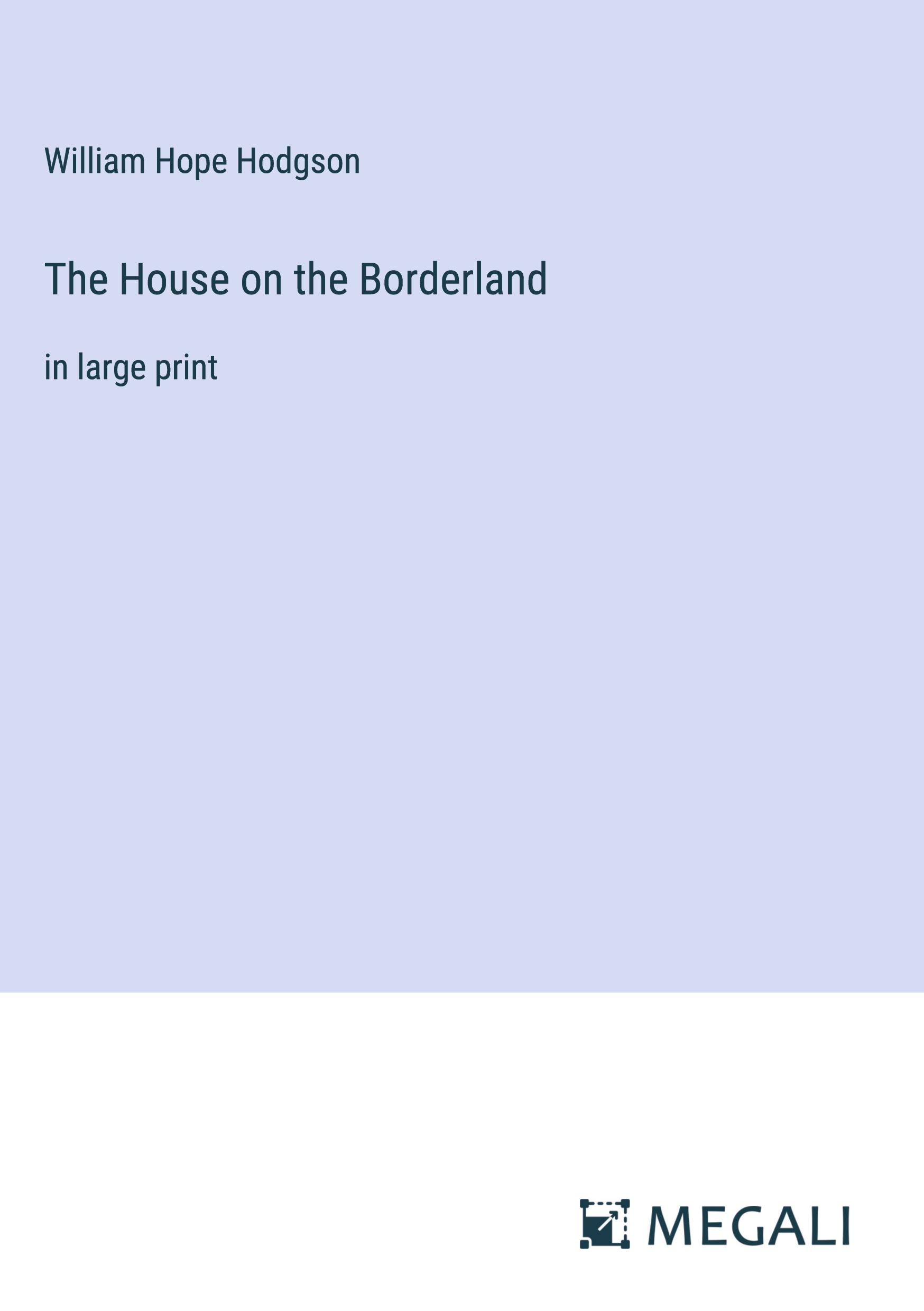 Vorderes Coverbild The House on the Borderland