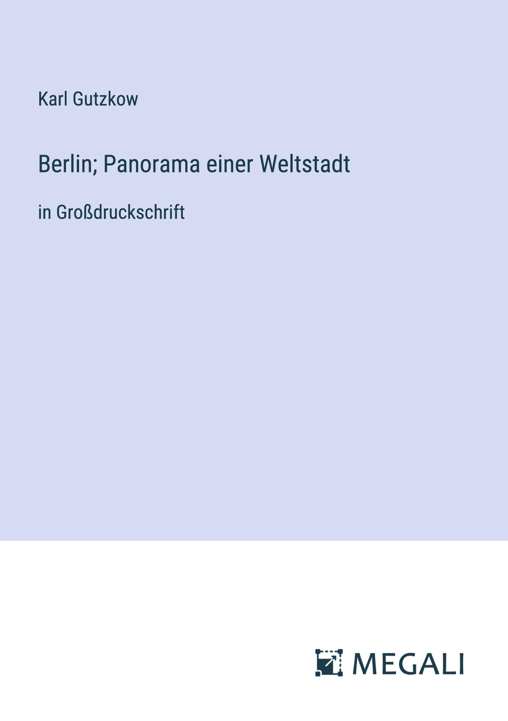 Vorderes Coverbild Berlin; Panorama einer Weltstadt