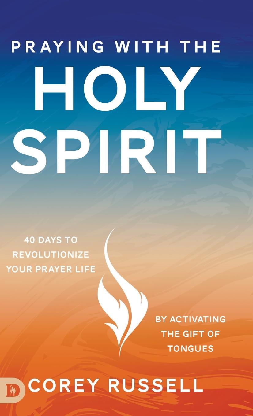 Vorderes Coverbild Praying with the Holy Spirit