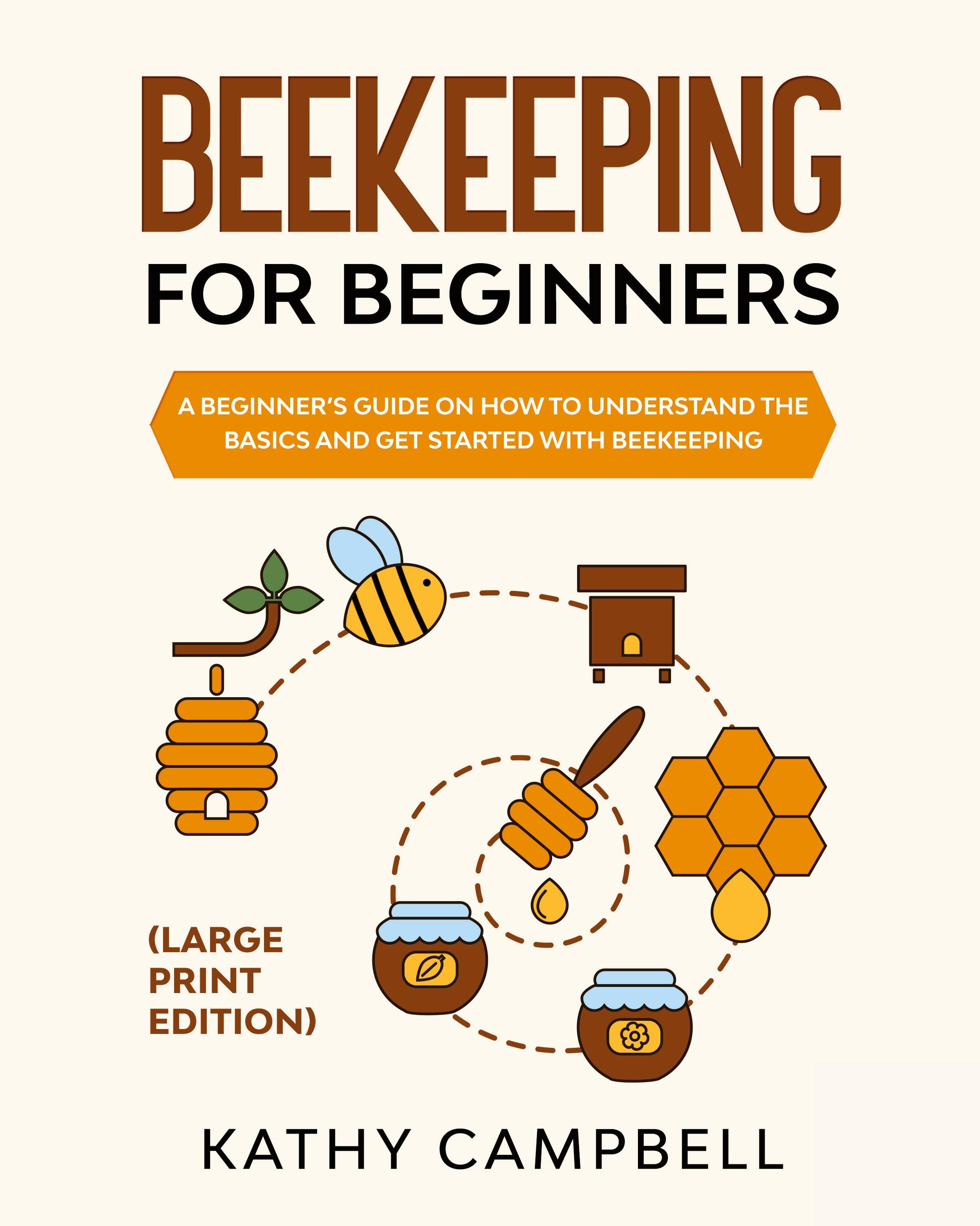 Vorderes Coverbild Beekeeping For Beginners (Large Print Edition)