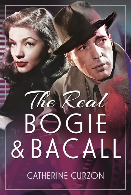 Vorderes Coverbild The Real Bogie and Bacall