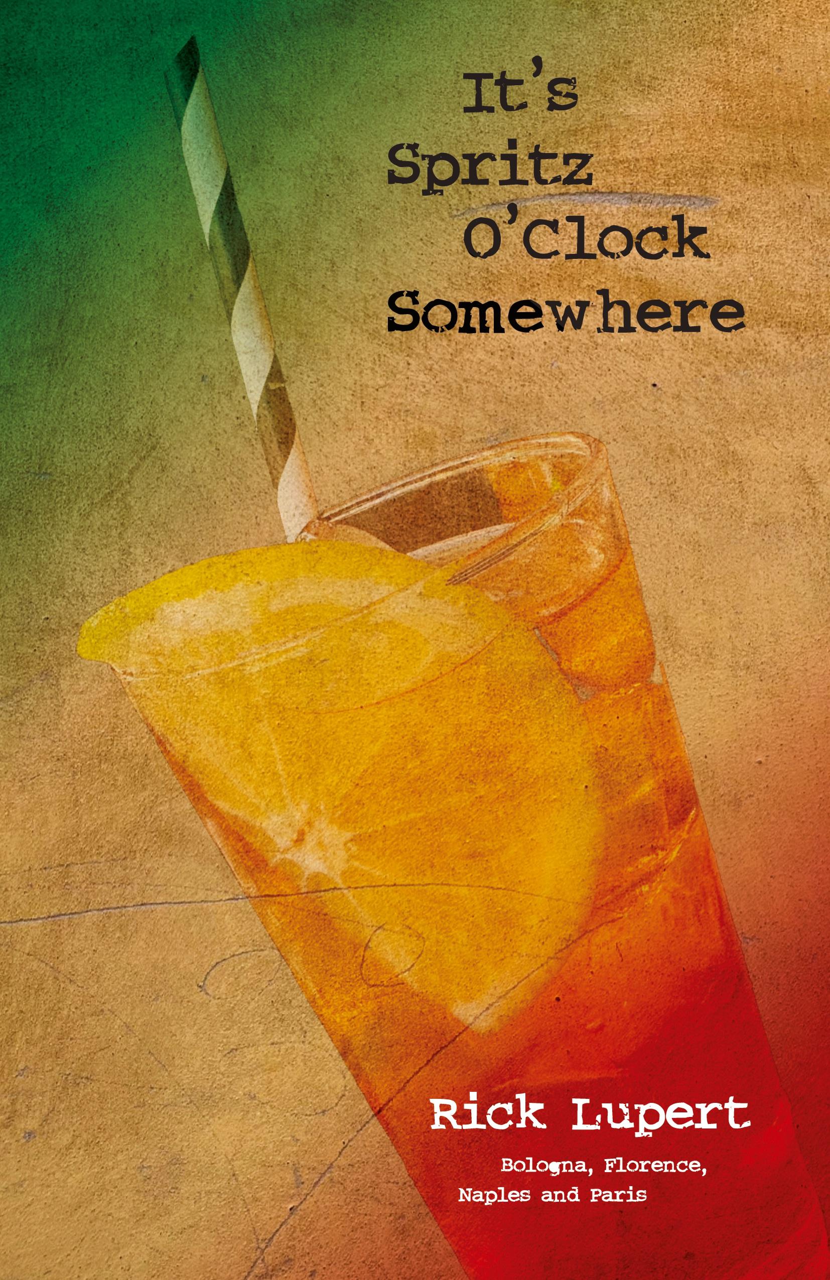 Vorderes Coverbild It's Spritz O'Clock Somewhere