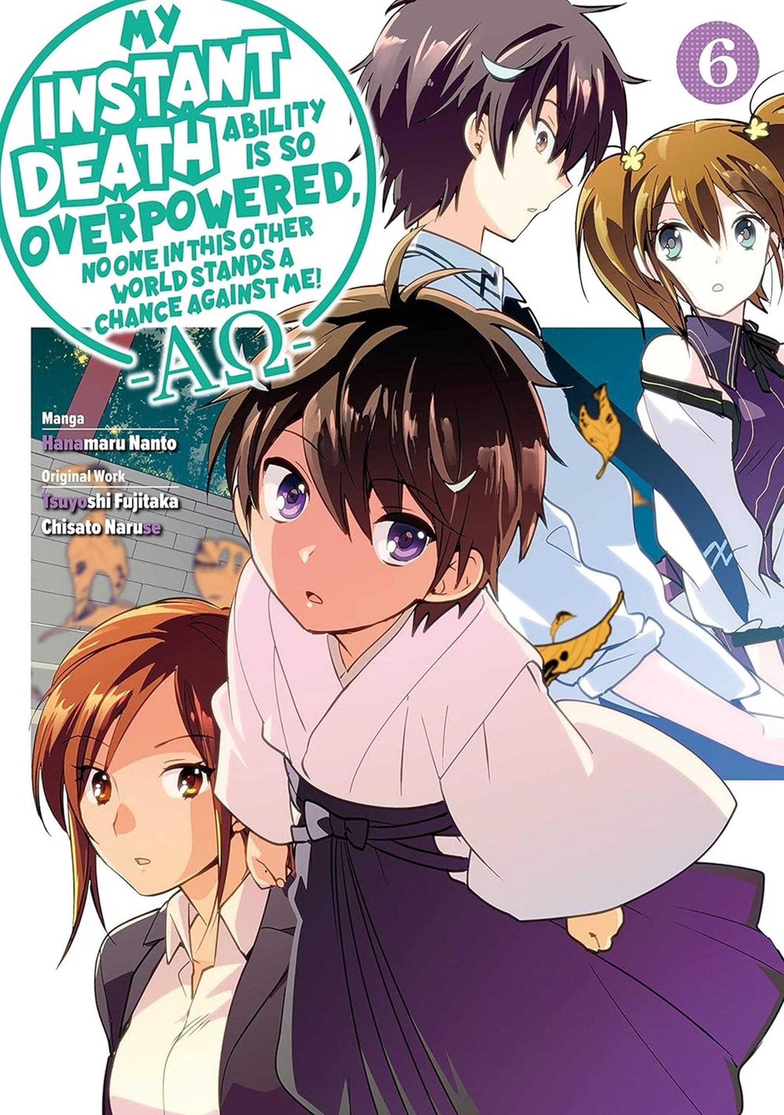 Vorderes Coverbild My Instant Death Ability Is So Overpowered, No One in This Other World Stands a Chance Against Me! --Ao--, Vol. 6 (Manga)