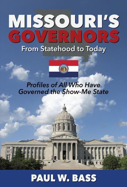 Vorderes Coverbild Missouri's Governors from Statehood to Today